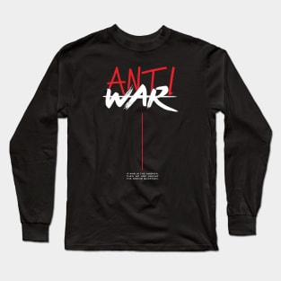 Anti War Long Sleeve T-Shirt